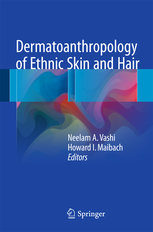 Dermatoanthropology of Ethnic Skin and Hair 