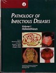 Pathology of Infectious Diseases Vol.I: Helminthiases 