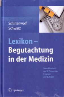 Lexikon - Begutachtung in der Medizin 
