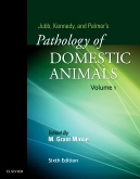 Jubb, Kennedy & Palmers Pathology of Domestic Animals, Vol. 1 