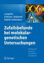 Zufallsbefunde bei molekulargenetischen Untersuchungen 