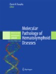 Molecular Pathology of Hematolymphoid Diseases 