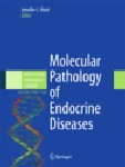Molecular Pathology of Endocrine Diseases 