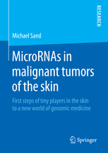 MicroRNAs in malignant Tumors of the Skin 