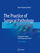 The Practice of Surgical Pathology 