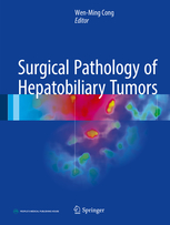 Surgical Pathology of Hepatobiliary Tumors 