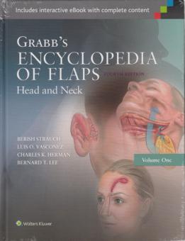 Grabbs Encyclopedia of Flaps Vol. I: Head and Neck 