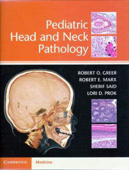 Pediatric Head and Neck Pathology 