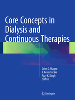 Core Concepts in Dialysis and Continuous Therapies 