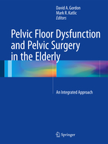 Pelvic Floor Dysfunction and Pelvic Surgery in the Elderly 