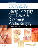 Lower Extremity Soft Tissue & Cutaneous Plastic Surgery 