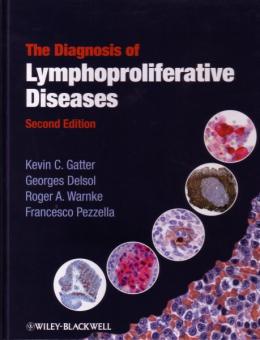 The Diagnosis of Lymphoproliferative Diseases 