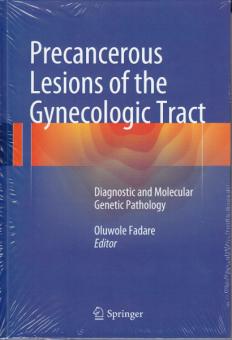 Precancerous Lesions of the Gynecologic Tract 