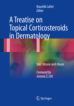 A Treatise on Topical Corticosteroids in Dermatology 