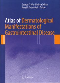 Atlas of Dermatological Manifestations of Gastrointestinal Disease 