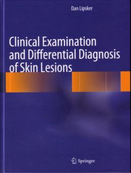 Clinical Examination and Differential Diagnosis of Skin Lesions 