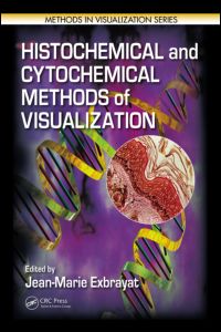 Histochemical and Cytochemical Methods of Visualization 