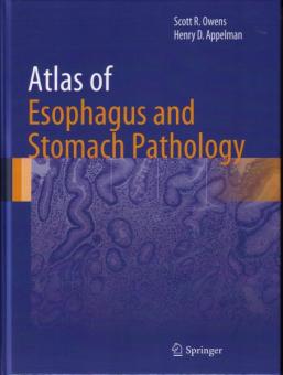 Atlas of Esophagus and Stomach Pathology 