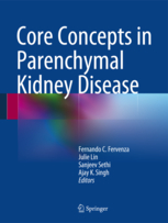 Core Concepts in Parenchymal Kidney Disease 
