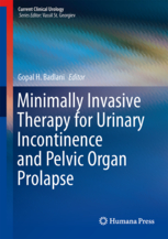 Minimally Invasive Therapy for Urinary Incontinence and Pelvic Organ Prolapse 