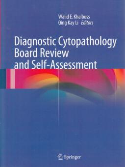 Diagnostic Cytopathology Board Review and Self-Assessment 