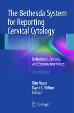 The Bethesda System for Reporting Cervical Cytology 