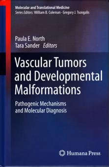 Vascular Tumors and Developmental Malformations 