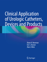 Clinical Application of Urologic Catheters, Devices and Products 