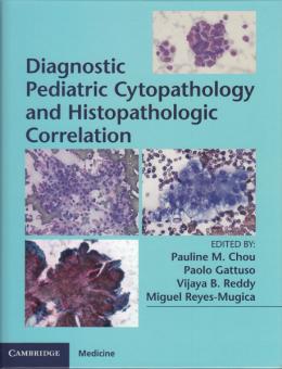 Diagnostic Pediatric Cytopathology and Histopathologic Correlation 