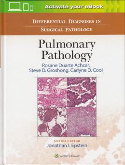 Differential Diagnoses in Surgical Pathology: Pulmonary Pathology 
