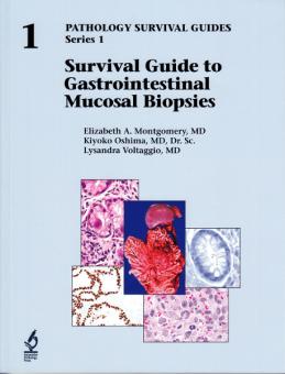 Survival Guide to Gastrointestinal Mucosal Biopsies 