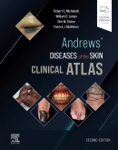 Andrews' Diseases of the Skin - Clinical Atlas 