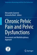 Chronic Pelvic Pain and Pelvic Dysfunctions 