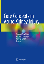 Core Concepts in Acute Kidney Injury 