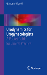 Urodynamics for Urogynecologists 