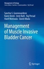 Management of Muscle Invasive Bladder Cancer 
