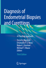 Diagnosis of Endometrial Biopsies and Curettings 