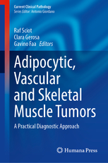Adipocytic, Vascular and Skeletal Muscle Tumors 