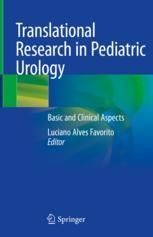 Translational Research in Pediatric Urology 
