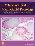 Veterinary Oral and Maxillofacial Pathology 
