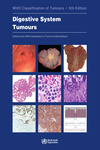 WHO Classification of Tumours: Digestive System Tumours 